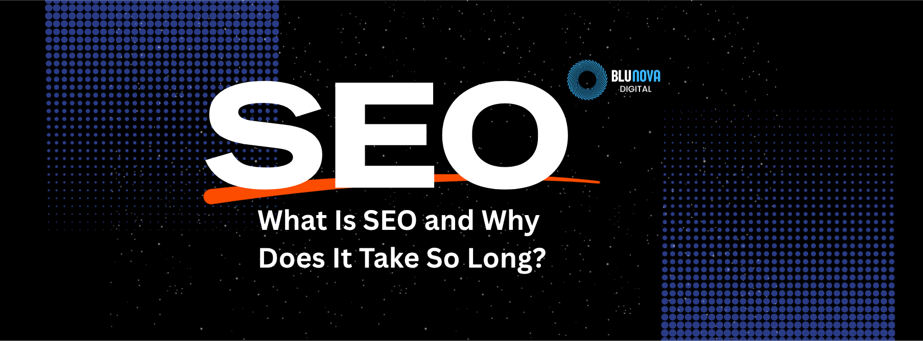 What Is SEO and Why Does It Take So Long? A Plain English Guide for Local Business Owners